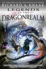 Legends of the Dragonrealm, Vol. II - Richard A. Knaak - 9781439198605