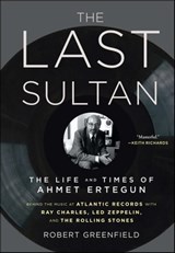 The Last Sultan - Robert Greenfield - 9781439198629