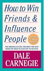 How To Win Friends And Influence People - Dale Carnegie - 9781439199190