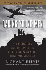 Daring Young Men - Richard Reeves - 9781439199848