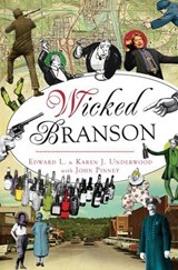 Wicked Branson - Karen J. Underwood ; John Pinney ; Edward Underwood - 9781439659656