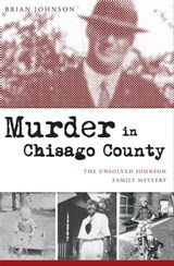 Murder in Chisago County - Brian Johnson - 9781439666326