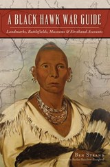 A Black Hawk War Guide - Ben Strand - 9781439671993
