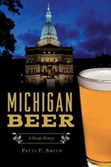 Michigan Beer - Patti F. Smith - 9781439674345