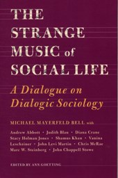 The Strange Music of Social Life