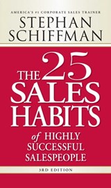 The 25 Sales Habits of Highly Successful Salespeople - Stephan Schiffman - 9781440501128