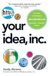 Your Idea, Inc. - Sandy Abrams - 9781440513237