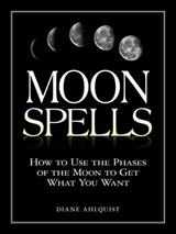 Moon Spells - Diane Ahlquist - 9781440519444