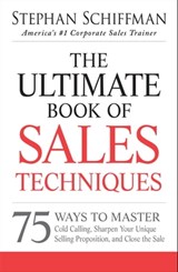 The Ultimate Book of Sales Techniques - Stephan Schiffman - 9781440550256
