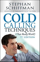 Cold Calling Techniques (That Really Work!) - Stephan Schiffman - 9781440572173