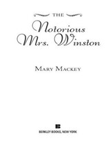 The Notorious Mrs. Winston - Mary Mackey - 9781440623219