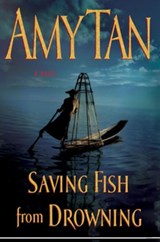 Saving Fish from Drowning - Amy Tan - 9781440627606