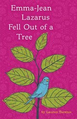 Emma-Jean Lazarus Fell Out of a Tree - Lauren Tarshis - 9781440631382