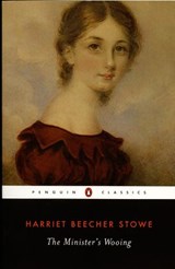The Minister's Wooing - Harriet Beecher Stowe - 9781440674129