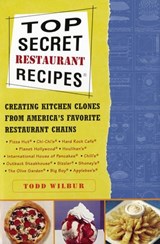 Top Secret Restaurant Recipes - Todd Wilbur - 9781440674402