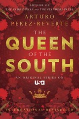 Queen of the South - Arturo Perez-Reverte - 9781440684821