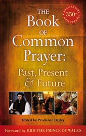 The Book of Common Prayer: Past, Present and Future