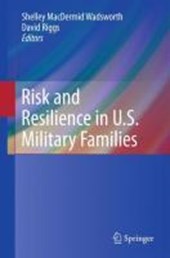Risk and Resilience in U.S. Military Families