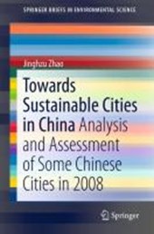 Zhao, J: Towards Sustainable Cities in China