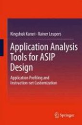 Application Analysis Tools for ASIP Design