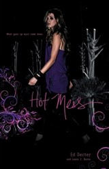 Hot Mess - Ed Decter ; Laura J. Burns - 9781442406612