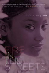 Fire in the Streets - Kekla Magoon - 9781442422322