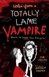 Notes from a Totally Lame Vampire - Tim Collins - 9781442423183