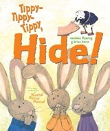 Tippy-Tippy-Tippy, Hide! - Candace Fleming - 9781442427075