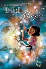 Renegade Magic - Stephanie Burgis - 9781442433816