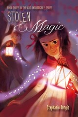 Stolen Magic - Stephanie Burgis - 9781442433823