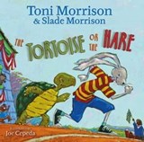 The Tortoise or the Hare - Toni Morrison ; Slade Morrison - 9781442439627