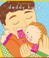 Daddy Hugs - Karen Katz - 9781442439641