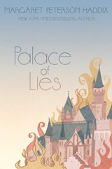 Palace of Lies - Margaret Peterson Haddix - 9781442442832