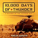 10,000 Days of Thunder - Philip Caputo - 9781442444546