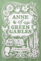Anne of Green Gables - L. M. Montgomery - 9781442457997