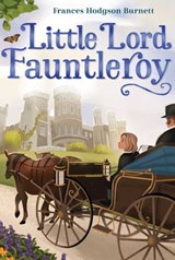 Little Lord Fauntleroy - Frances Hodgson Burnett - 9781442458628