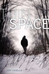 Thin Space - Jody Casella - 9781442468146