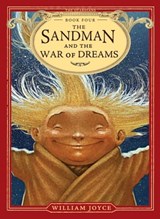The Sandman and the War of Dreams - William Joyce - 9781442481466