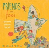 Friends and Foes - Douglas Florian - 9781442487963