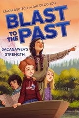 Sacagawea's Strength - Stacia Deutsch ; Rhody Cohon - 9781442493469