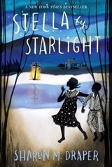 Stella by Starlight - Sharon M. Draper - 9781442494992