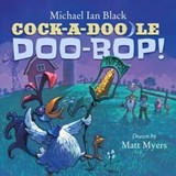 Cock-a-Doodle-Doo-Bop! - Michael Ian Black - 9781442495111