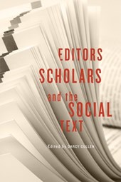 Editors, Scholars, and the Social Text
