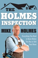 The Holmes Inspection - Mike Holmes - 9781443406000
