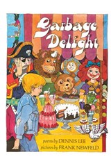 Garbage Delight - Dennis Lee - 9781443428170