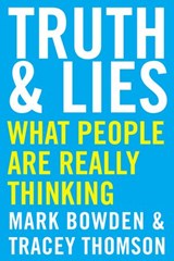 Truth and Lies - Mark Bowden ; Tracey Thomson - 9781443452106