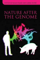 Nature after the Genome - PARRY, Sarah& DUPRÉ, John - 9781444333961