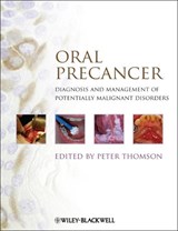Oral Precancer - PETER (SCHOOL OF DENTAL SCIENCES,  Newcastle-upon-Tyne, UK) Thomson - 9781444335743