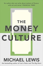 The Money Culture