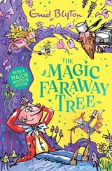 The Magic Faraway Tree: The Magic Faraway Tree: Book 2 - Enid Blyton - 9781444986501